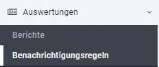 Hauptmenue_auswertungen_benachrichtigungsregeln