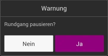 Rundgang_pausieren_Warnung